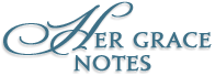 Her Grace Notes