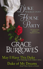 A Duke Walked into a House Party by Brace Burrowes