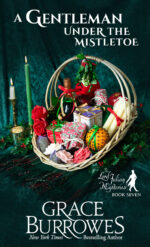 The cover image for "A gentleman under the mistletoe", book seven in the Lord Julian Mysteries series by Grace Burrowes